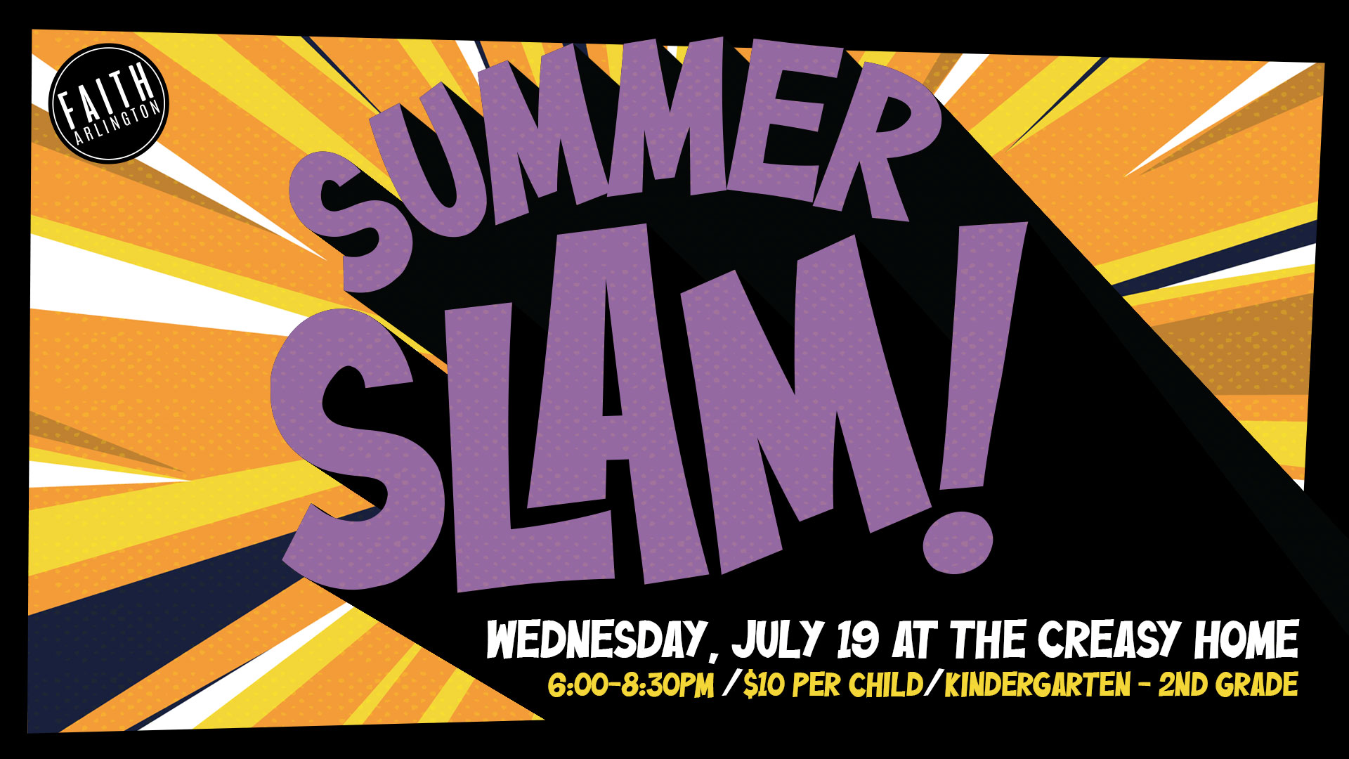 Summer Slam 2023 Faith Baptist Arlington